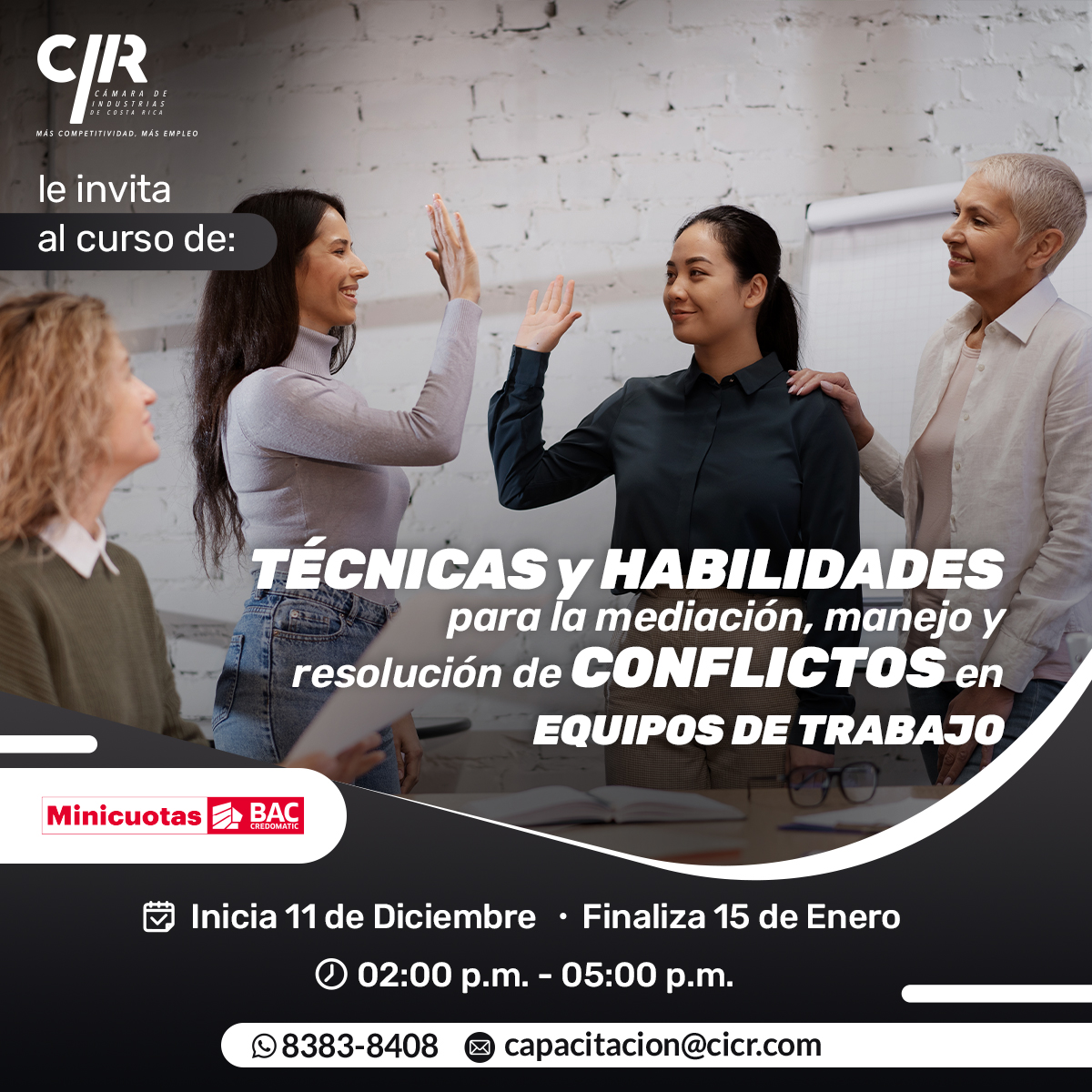 TÉCNICAS Y HABILIDADES PARA LA MEDIACIÓN, MANEJO Y RESOLUCIÓN DE CONFLICTOS EN EQUIPOS DE TRABAJO