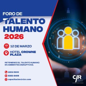 FORO TALENTO HUMANO: RETENIENDO EL TALENTO HUMANO EN AMBIENTES DISRUPTIVOS